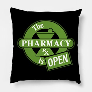 the pharmacy is open Pillow