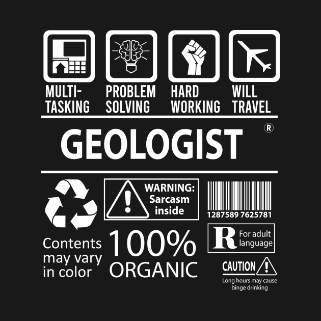 Geologist T Shirt - MultiTasking Certified Job Gift Item Tee by Aquastal