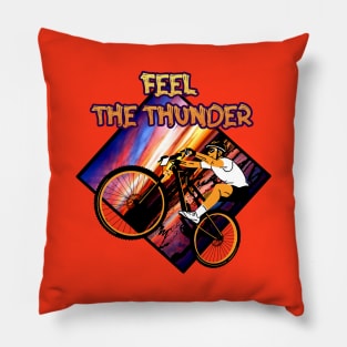 FEEL THE THUNDER Pillow