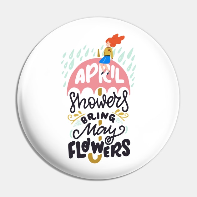 April Showers Bring May Flowers Pin by TashaNatasha