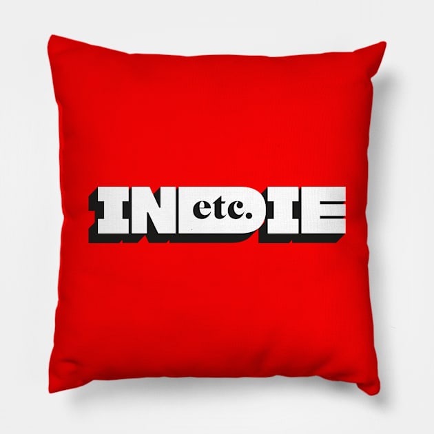 INDIE etc. Pillow by daparacami