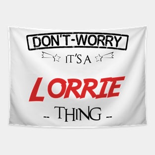 Don't Worry, It's A Lorrie Thing, Name , Birthday, given name Tapestry