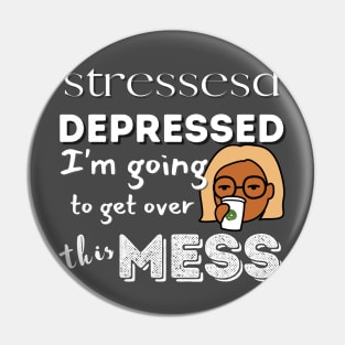 Stressed and Depressed Pin