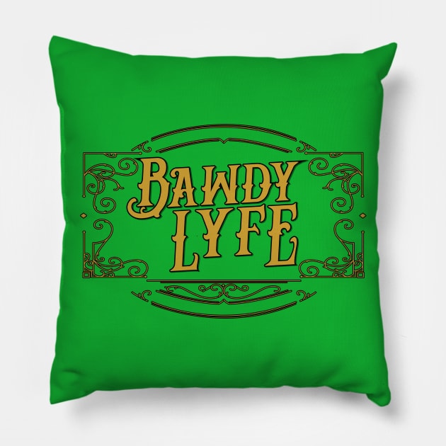 The Bawdy Lyfe Pillow by DraconicVerses
