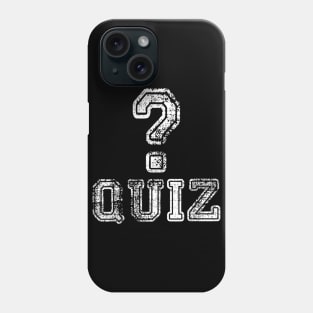 Quiz? test Phone Case