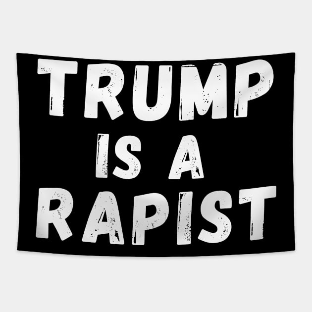 Trump Is A Rapist Tapestry by Mojakolane