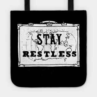 Stay Restless... Tote