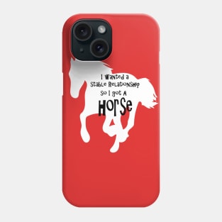 Stable Relationship Phone Case