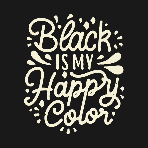 Black Is My Happy Color. by Chrislkf