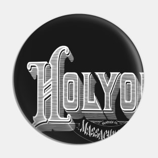 Vintage Holyoke, MA Pin