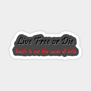 Live Free or Die (light background) Magnet