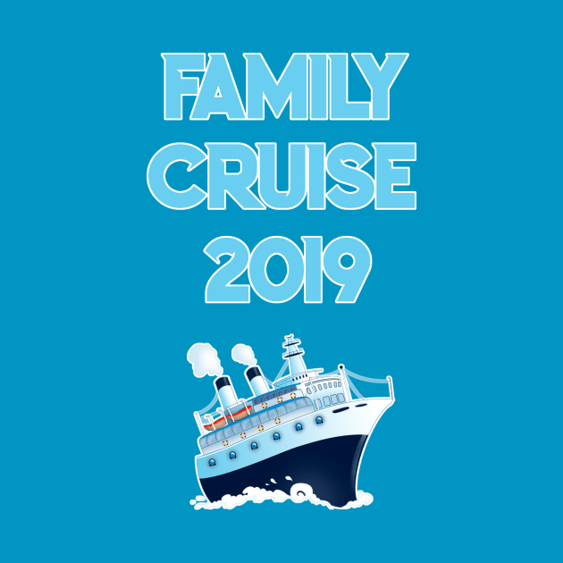 Family Cruise 2019 Vacay on Tropical Seas Caribbean Tshirt by Antzyzzz