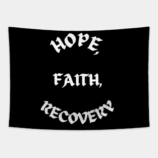 Hope,faith,recovery Tapestry