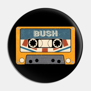 Cassete vintage Bush Pin