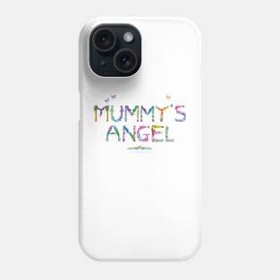 Mummy's Angel - tropical word art Phone Case