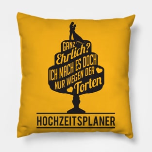 Ich mach es wegen der torten hochzeitsfotograf (1) Pillow