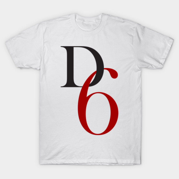 D6 Type Design T Shirt Teepublic