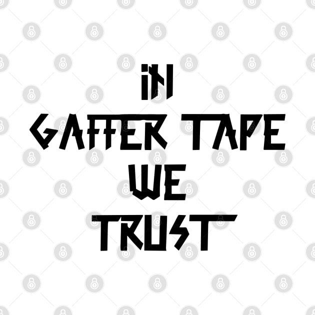 in Gaffer tape we trust Black Tape by sapphire seaside studio