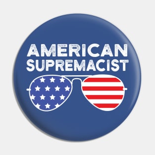 American Supremacist american flag merica usa gifts Pin