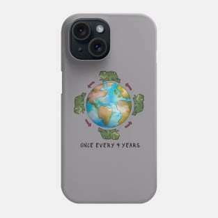 "Once Every 4 Years"- Leap Year Tee Phone Case