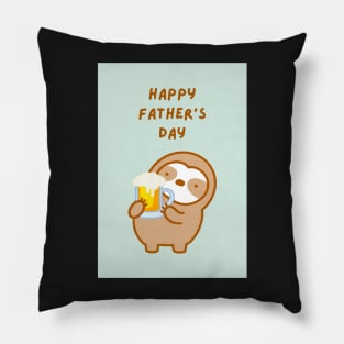 Happy Father’s Day Beer Sloth Pillow