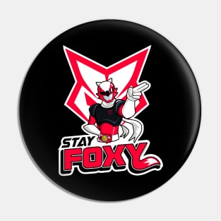 Stay Foxy Pin