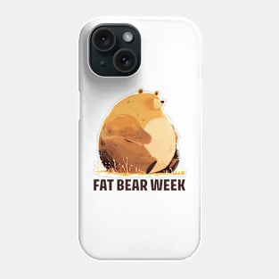 Fat Bear Week Phone Case