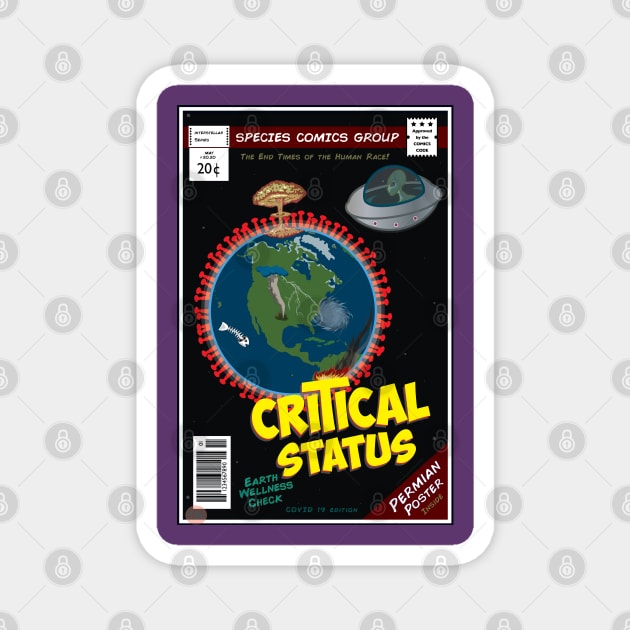 (UPDATE!) Earth Wellness Check - Critical Status (Covid 19 Edition) Magnet by THIRTY16Designs