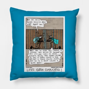 Mosquitos in jail Pillow