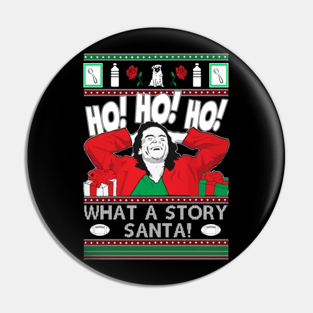 Funny Christmas Ho Ho Ho What A Story Santa Tommy Mark Oh Hi Santa Pin by Chea Shepherd