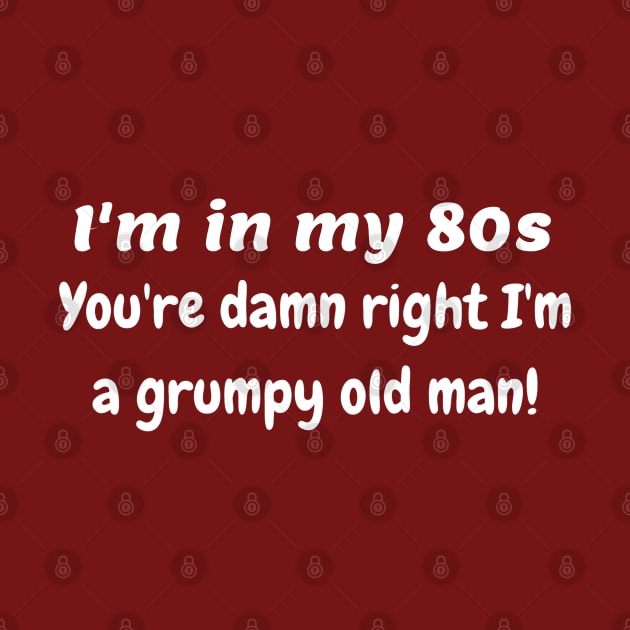 In my 80s grumpy old man by Comic Dzyns