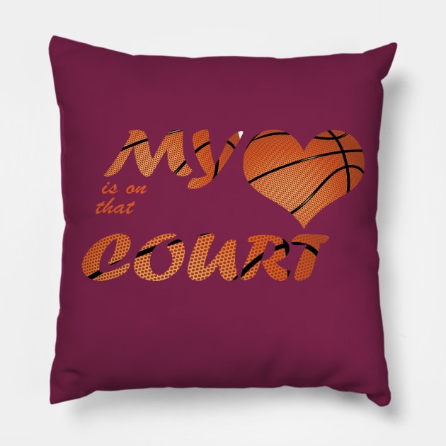 my heart is on that court mum,dad basketball fan Pillow by lamiaaahmed