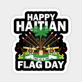 Happy Haitian Flag Day Magnet