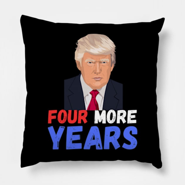 Donald Trump Four More Years 2024 Pillow by Mojakolane