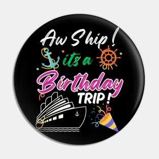 Birthday Cruise Trip Pin