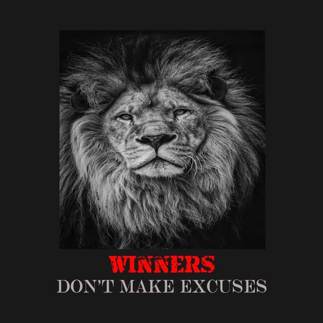 Winners don't make excuses by TREN-HARD