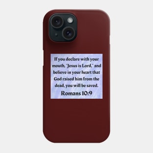 Bible Verse Romans 10:9 Phone Case