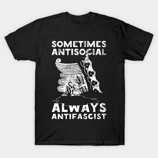 Sometimes Antisocial Always Antifascist