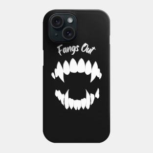 Fangs Out Phone Case