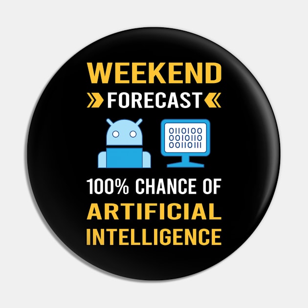 Weekend Forecast Artificial Intelligence AI Pin by Good Day