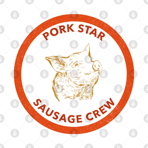 Pork Star - Sausage Crew by All About Nerds