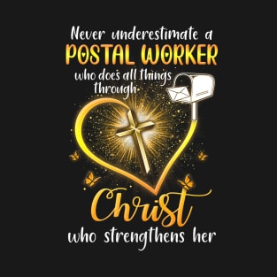 Never Underestimate A Postal Worker Funny Gift T-Shirt