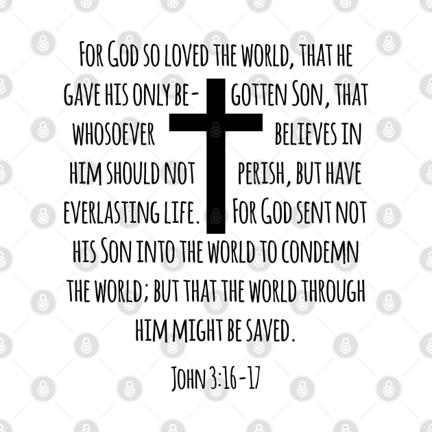 John 3:16, For God So Loved the World, Cross by ChristianLifeApparel