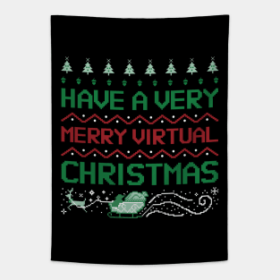 have a merry virtual christmas Tapestry