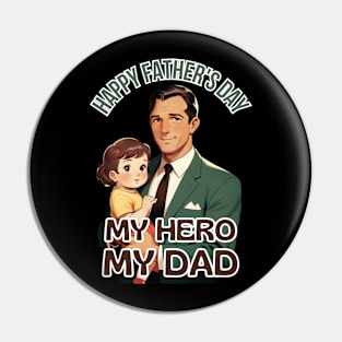 Father's day, Happy Father's Day, My Hero, My Dad! Father's gifts, Dad's Day gifts, father's day gifts Pin