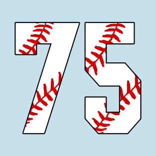 Baseball Number 75 #75 Baseball Shirt Jersey Favorite Player Biggest Fan T-Shirt