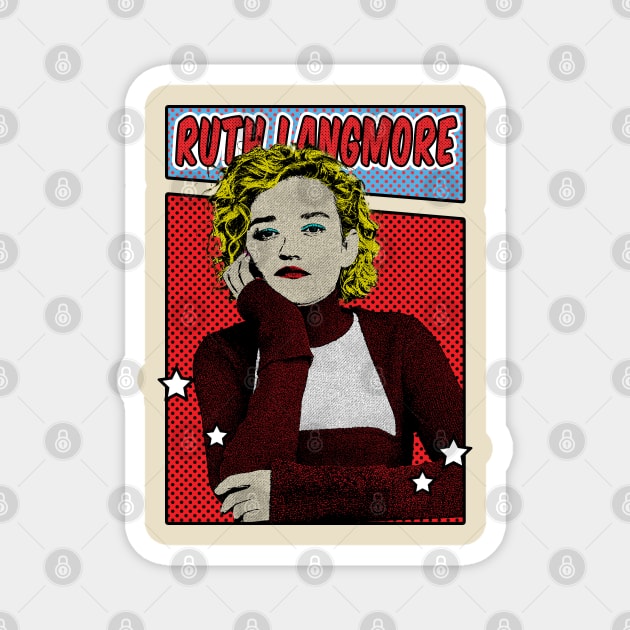 Ruth Langmore Pop Art Comic Style Magnet by Flasher