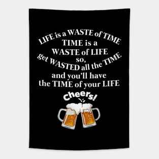 Life is a waste of time Tapestry