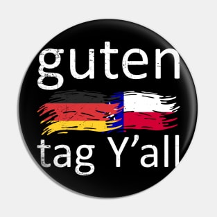 Guten Tag Y'all Pin