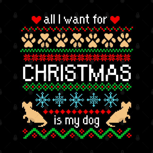 All I Want for Christmas is My Dog Ugly Sweater Black by julieerindesigns